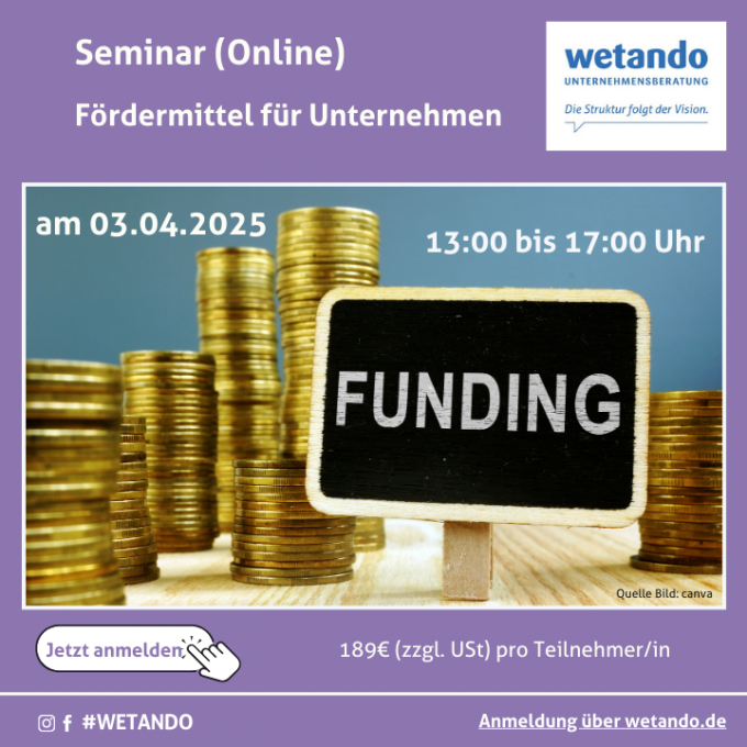 Seminar Fördermittel für Unternehmen am 03.04.2025